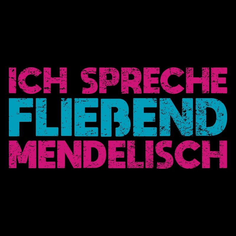 Ich Spreche Fließend Mendelisch