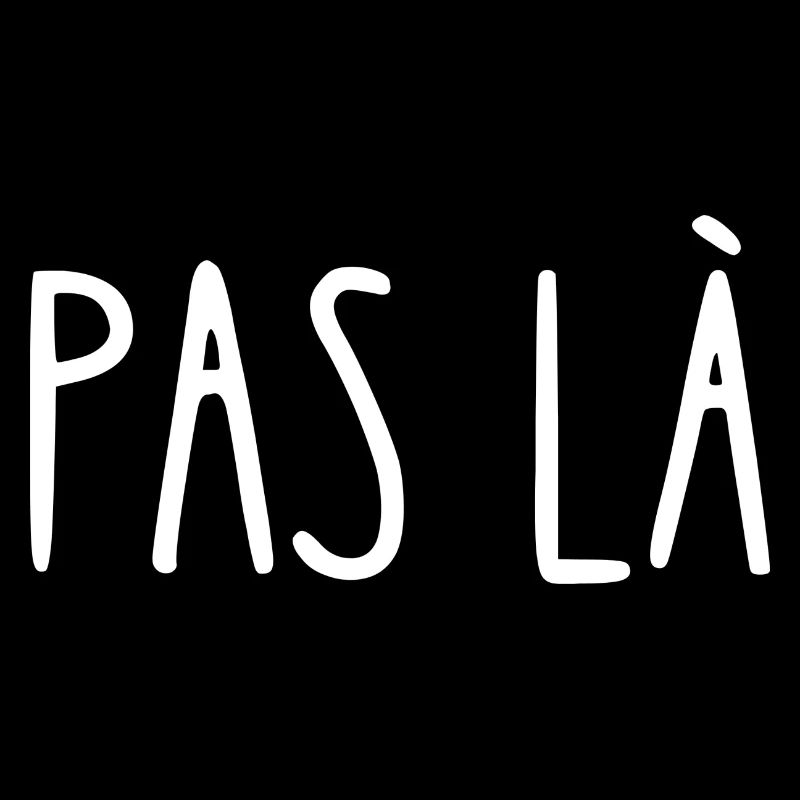 pas là