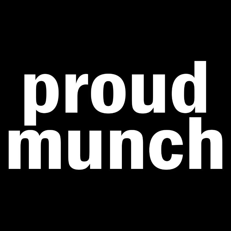 Fier Munch Drôle