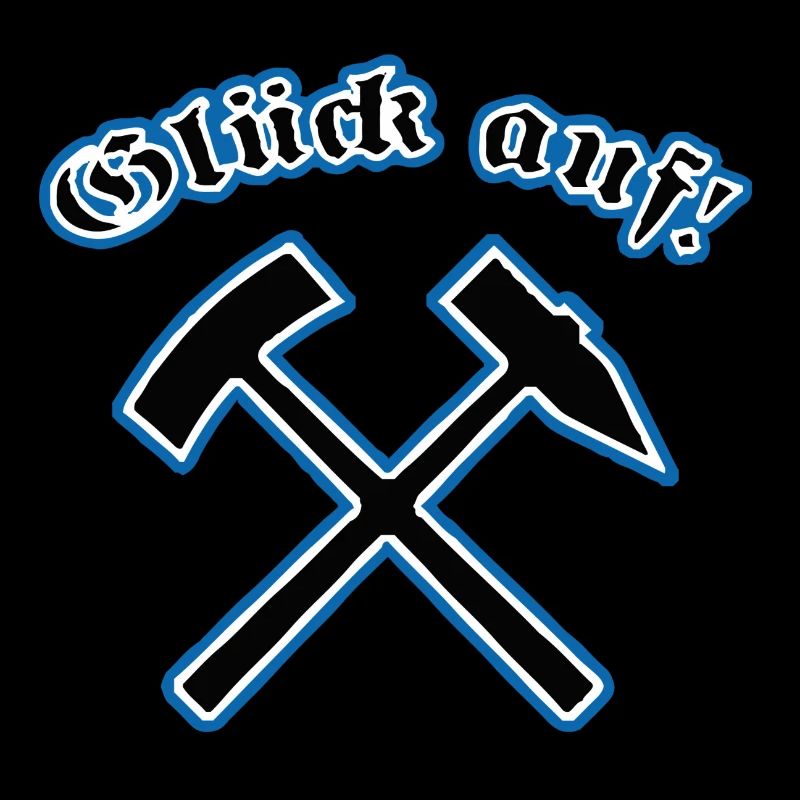 Glück auf!
