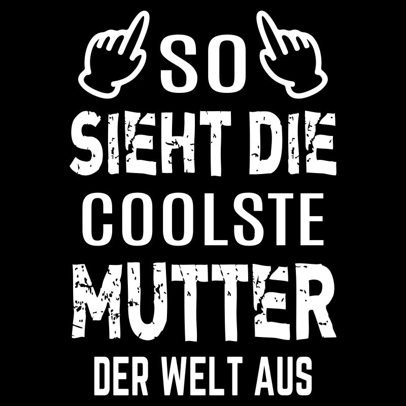Coole Mama Beste Mutter Coolste Mama der Welt
