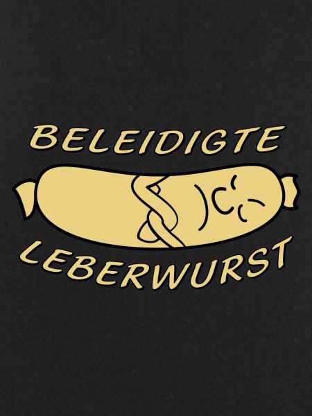 beleidigte Leberwurst