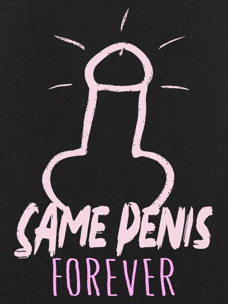 Same Penis Forever Junggesellinnenabschied
