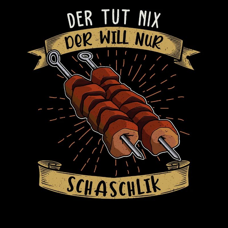 Der tut nix der will nur Schaschlik