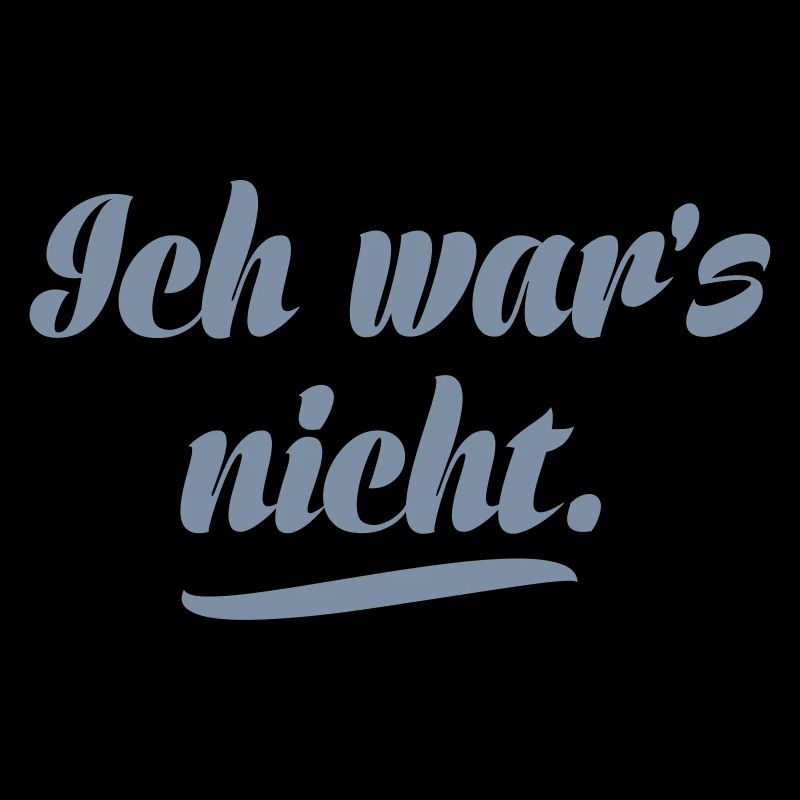 Ich war's nicht