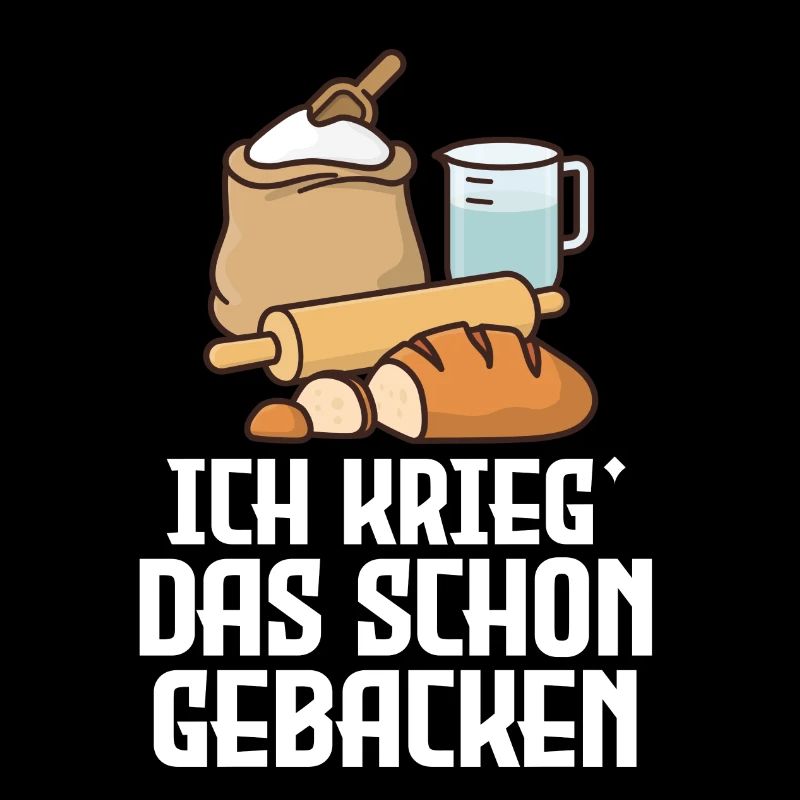 Ich krieg' das schon gebacken!