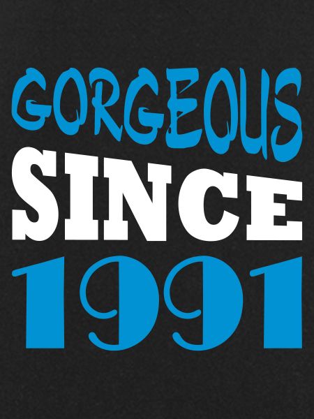 Gorgeous since 1991