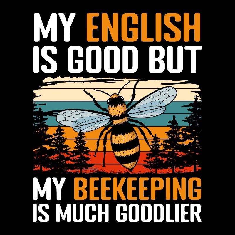 Mon anglais est bon mais mon apiculture est beaucoup...