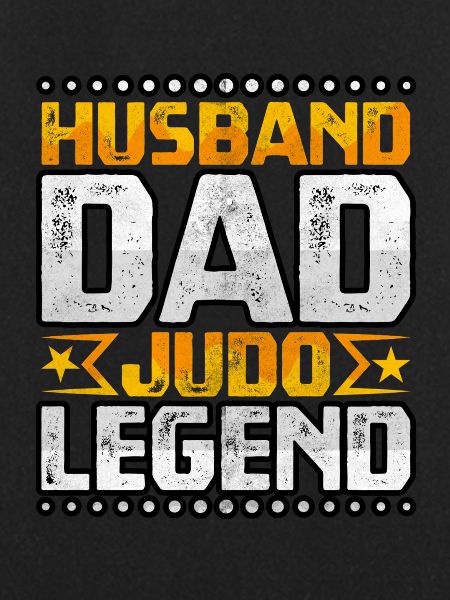 Husband Dad Judo Legend