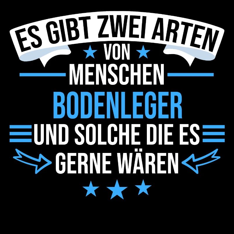 Bodenleger Handwerker Parkettleger Beruf Spruch