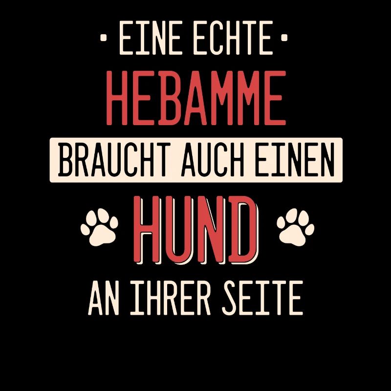 Hebamme Hebammen Entbindungspflegerin Beruf Spruch