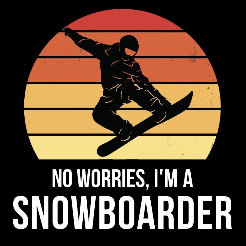 Keine Sorge, ich bin ein Snowboarder
