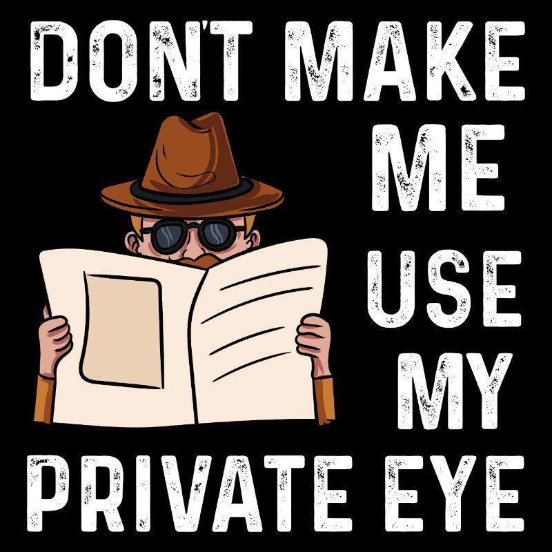 ne me faites pas utiliser mon œil privé Design