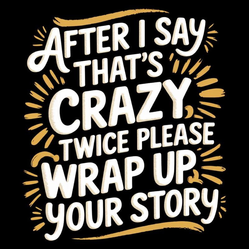 After Two 'That's Crazy' Wrap Up Story 1 7
