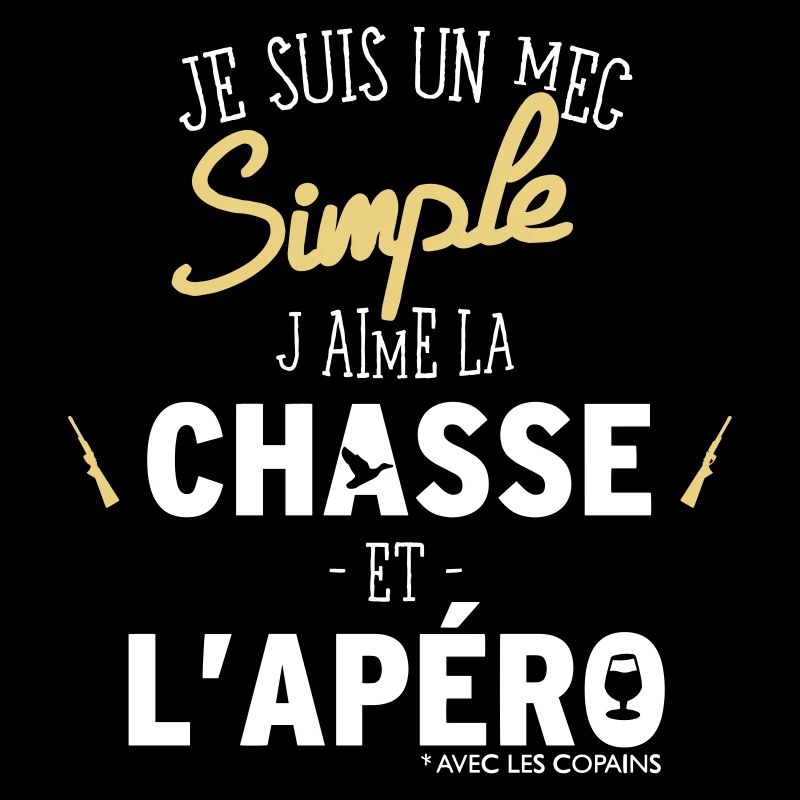 Ich bin ein einfacher Typ, ich mag Jagd und Aperitif