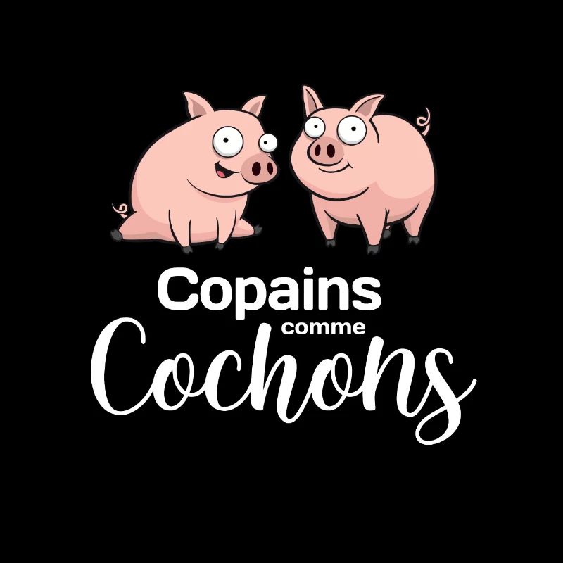 Copains comme cochons