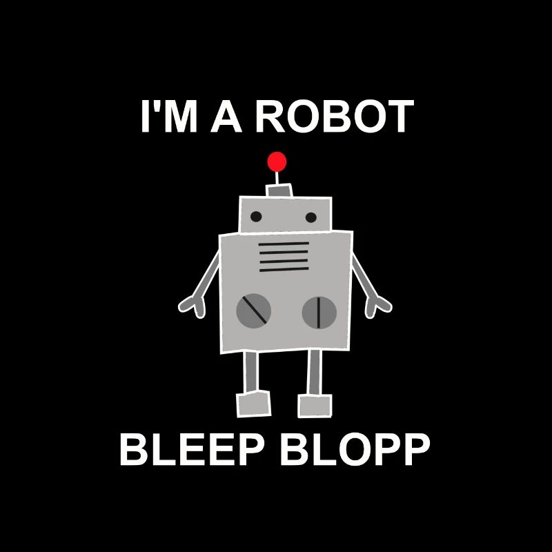 I m a robot - Roboter, Mechanik, Geschenk