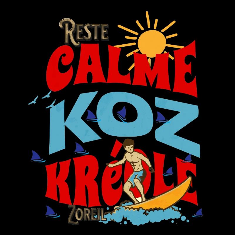 Reste Calme Koz Créole