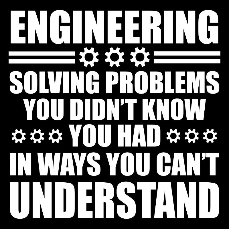 Funny Engineering Solving Problems