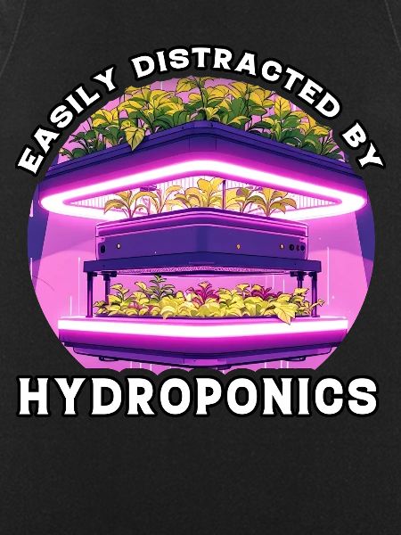 Easily distracted by Hydroponics