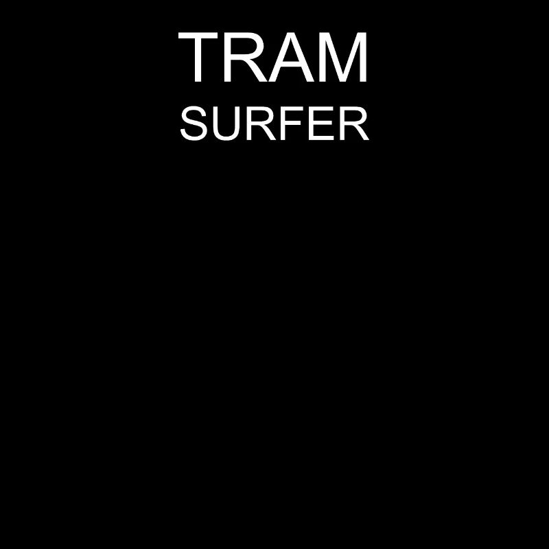 TRAM SURFER