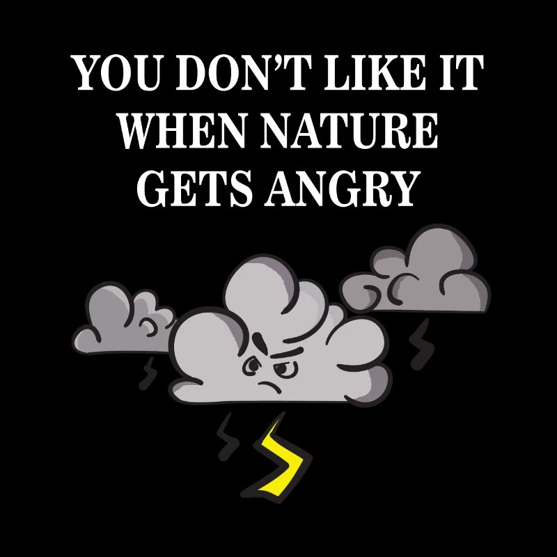 Angry nature