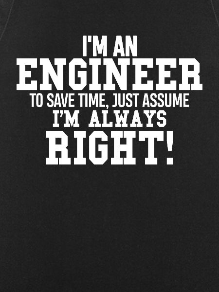 I'm an engineer