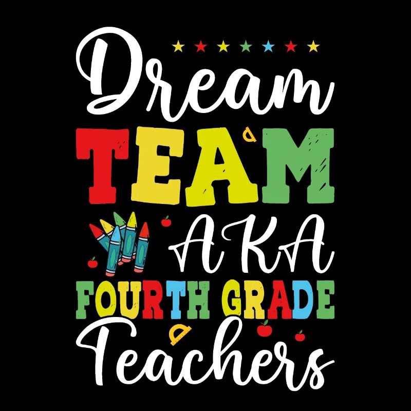 Dream Team Aka Enseignants De Quatrième Année