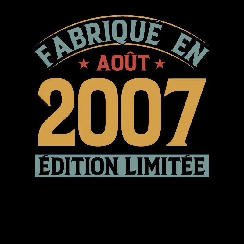 Fabriqué En Août 2007 Édition Limitée