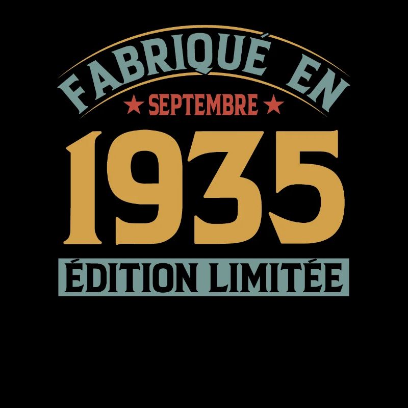 Fabriqué En Septembre 1935 Édition Limitée