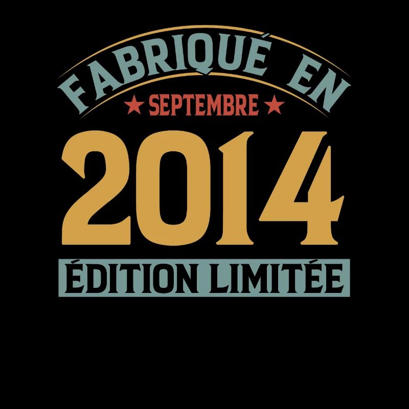 Fabriqué En Septembre 2014 Édition Limitée