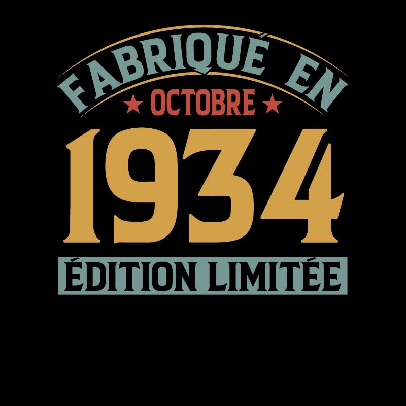 Fabriqué En Octobre 1934 Édition Limitée