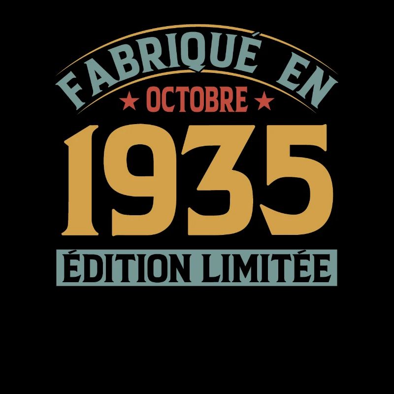 Fabriqué En Octobre 1935 Édition Limitée