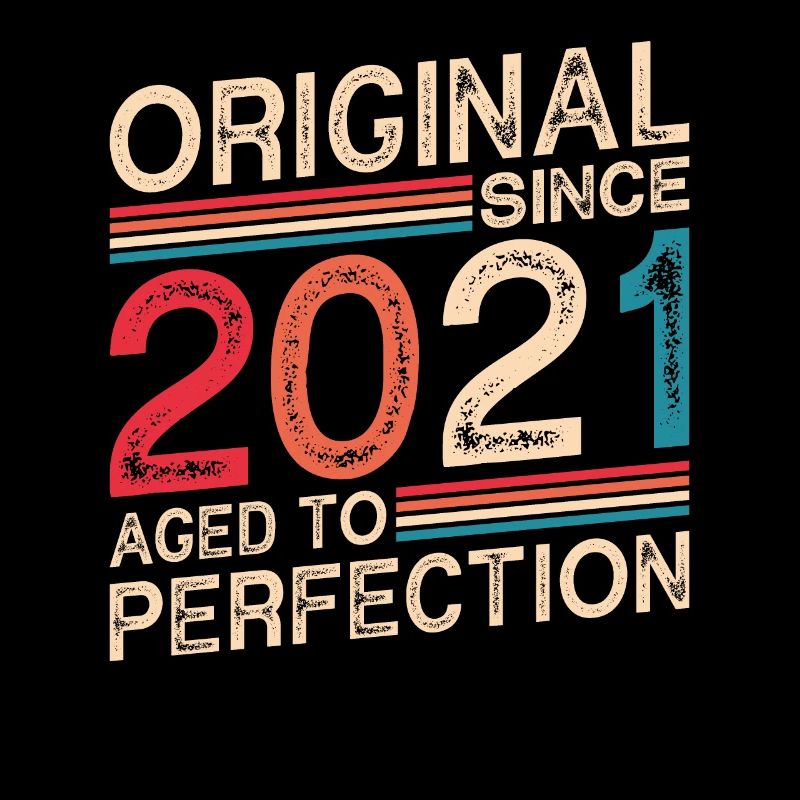 Original since 2021 aged to perfection