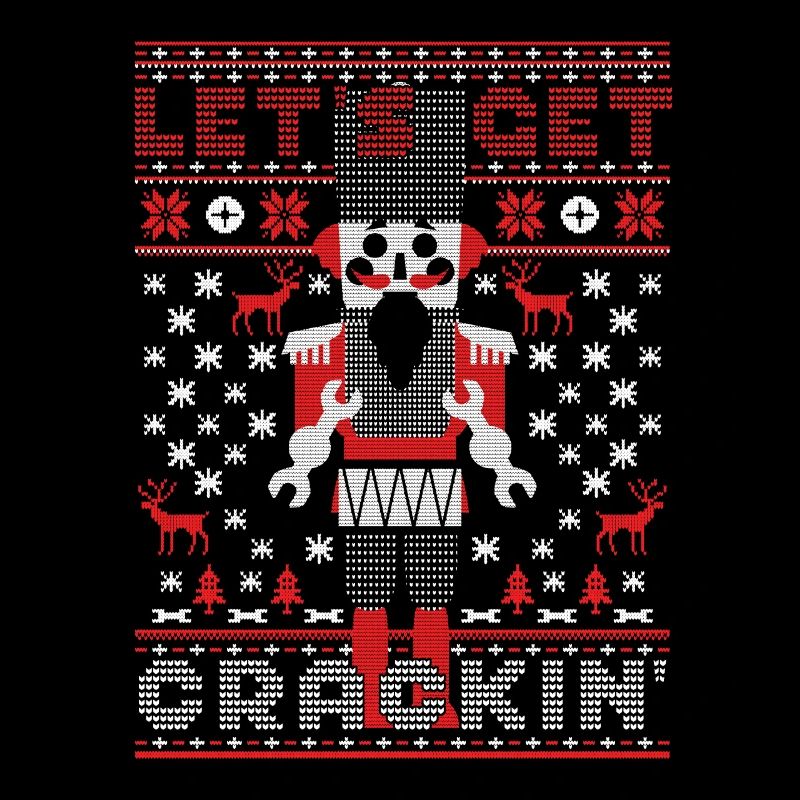 Let’s Get Crackin Funny Nutcracker Ballet Ugly