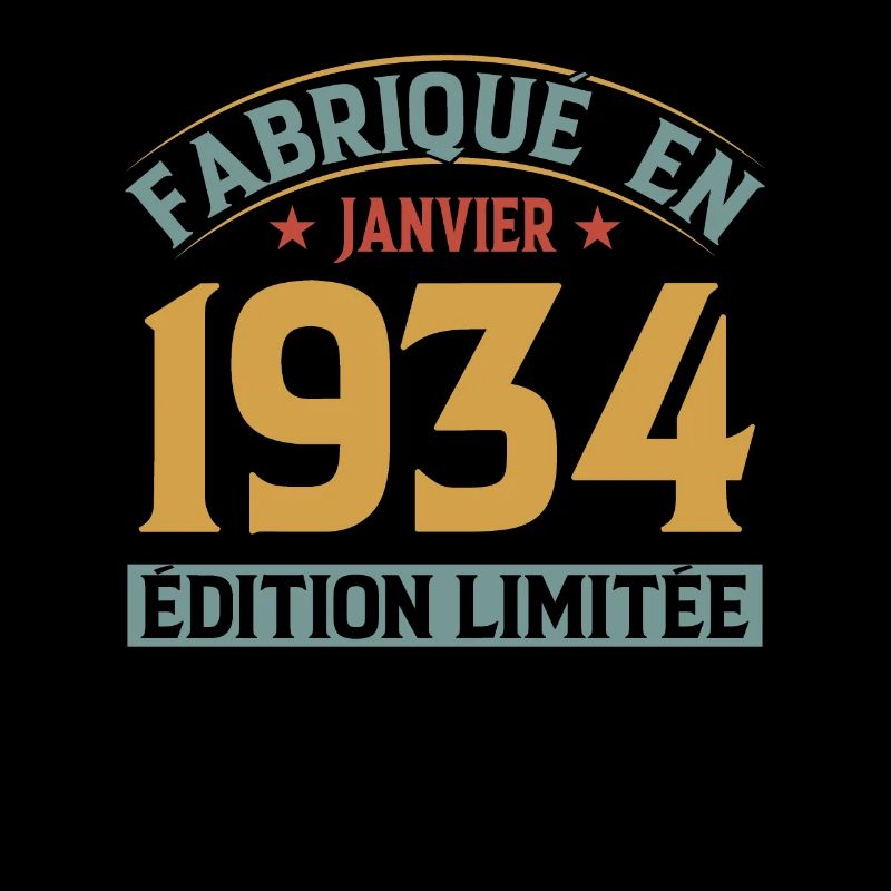 Fabriqué En Janvier 1934 Édition Limitée