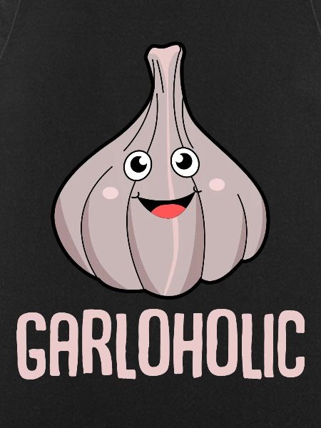 Garlic Garloholic