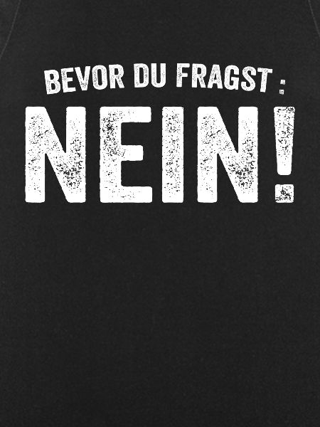 Vor der Frage: Nein