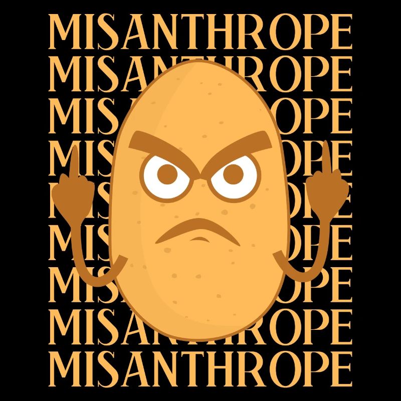 Misanthropist Grumpy Potato Misanthrope
