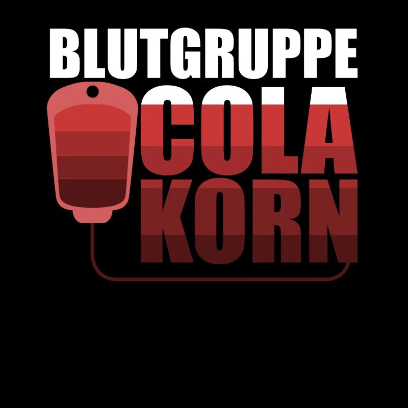 Blutgruppe Cola Korn Spruch