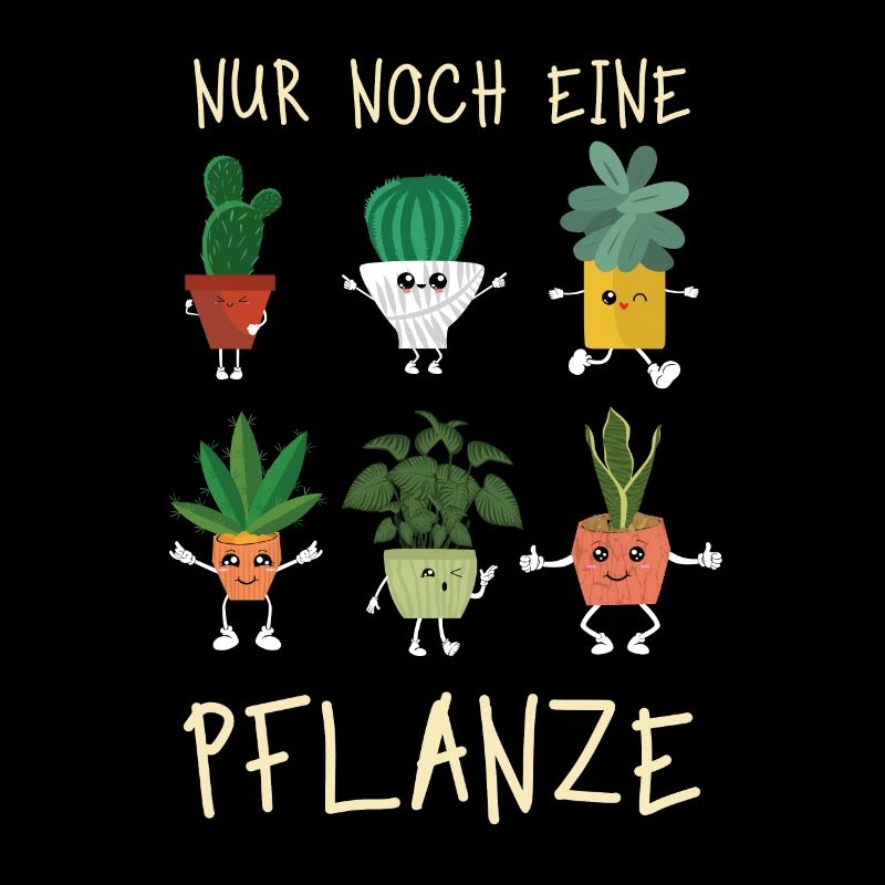 Nur noch eine Pflanze | Lustiges Gärtner Geschenk