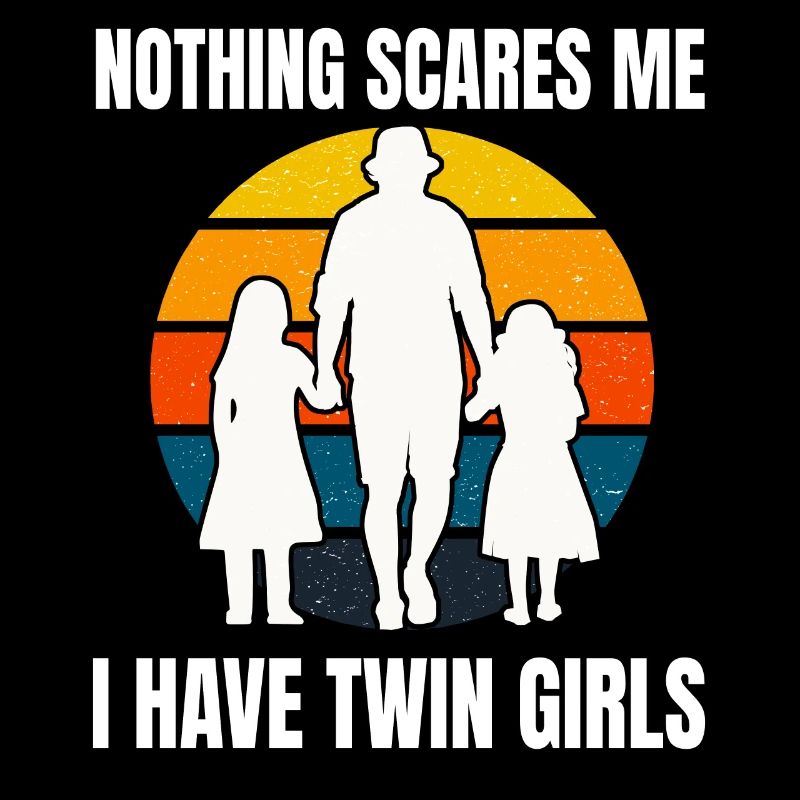 Papa avec 2 filles jumelles - Nothing Scared Me