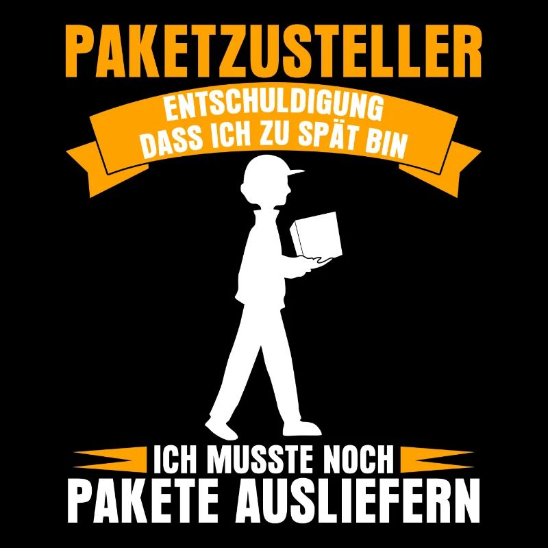 Paketzusteller Postbote Spruch Paketbote