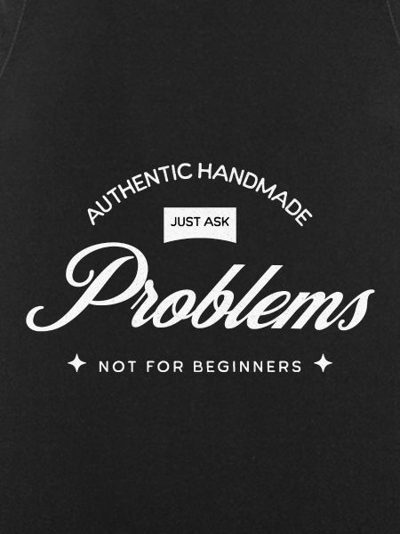 Handmade Problems – Just Ask!