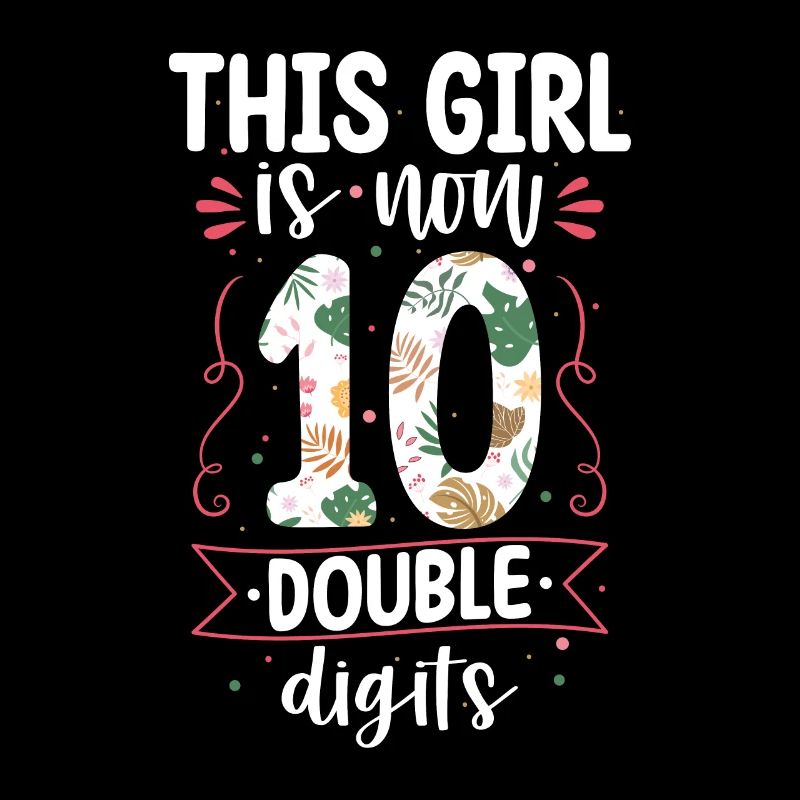 This Girl Is Now Two Digits 10 Years Old