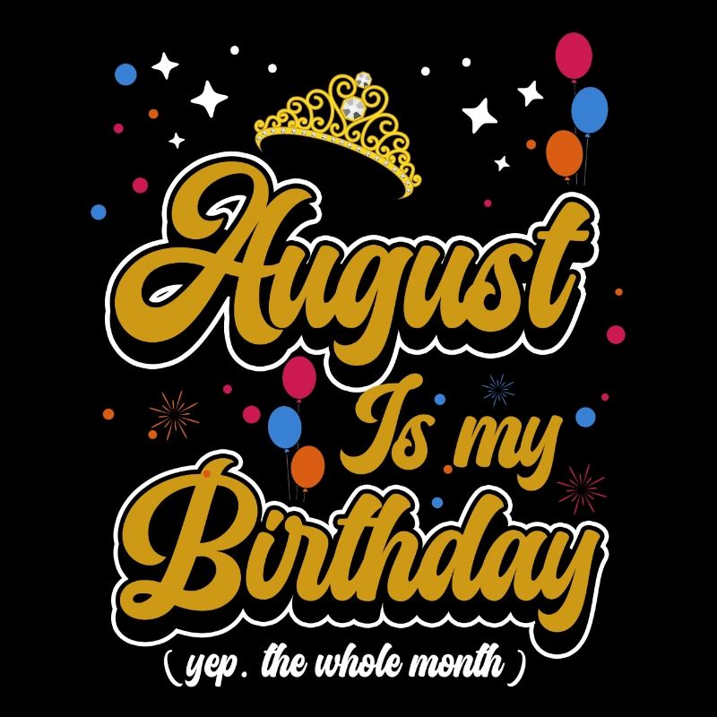 Août est mon anniversaire. La célébration de l'