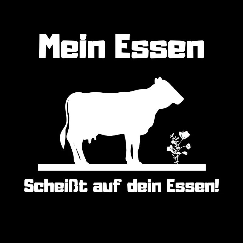 Mein essen scheisst auf dein Essen Geschenkidee