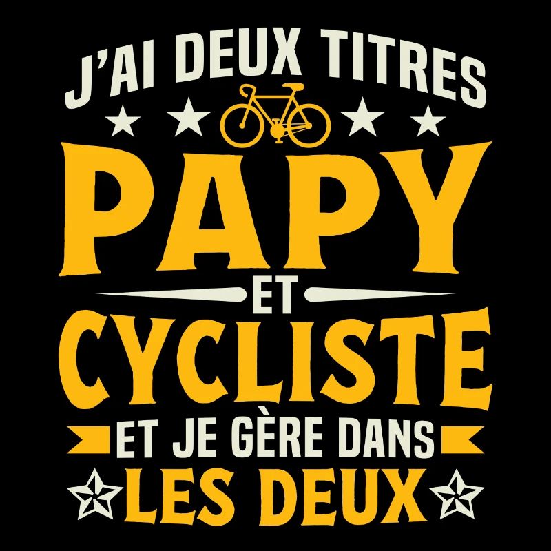 J'ai deux titres papy et cycliste