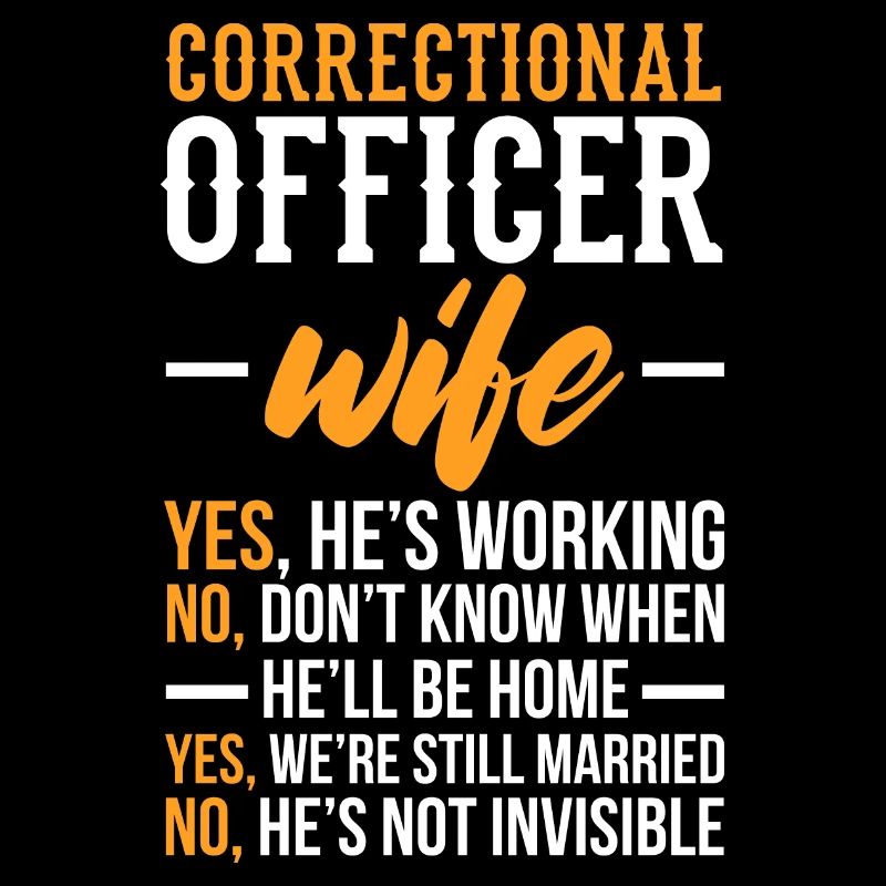 Épouse de l’agent correctionnel – Agent correctionnel