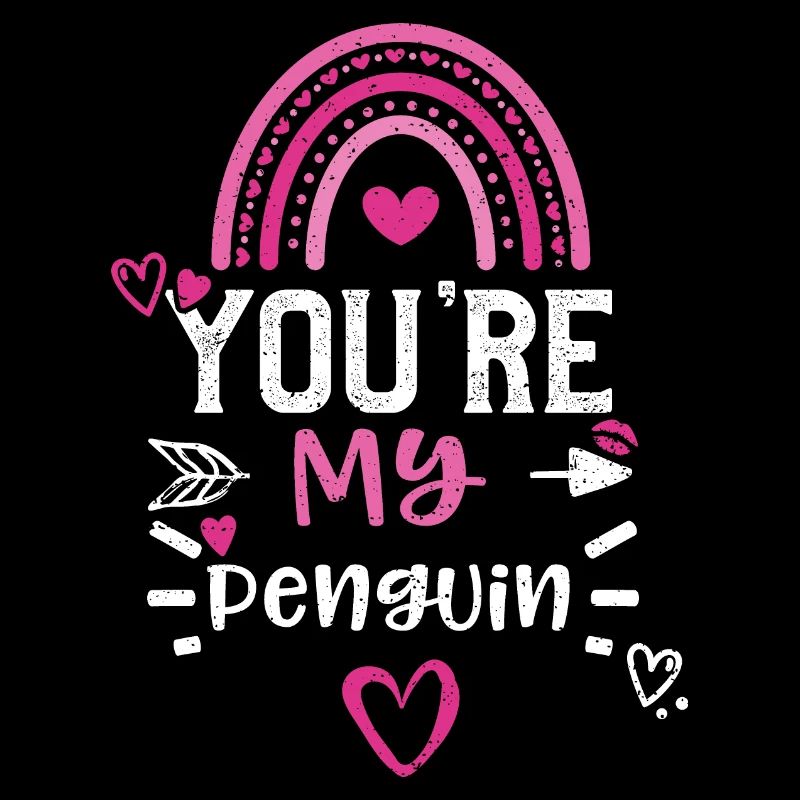 Tu es mon pingouin